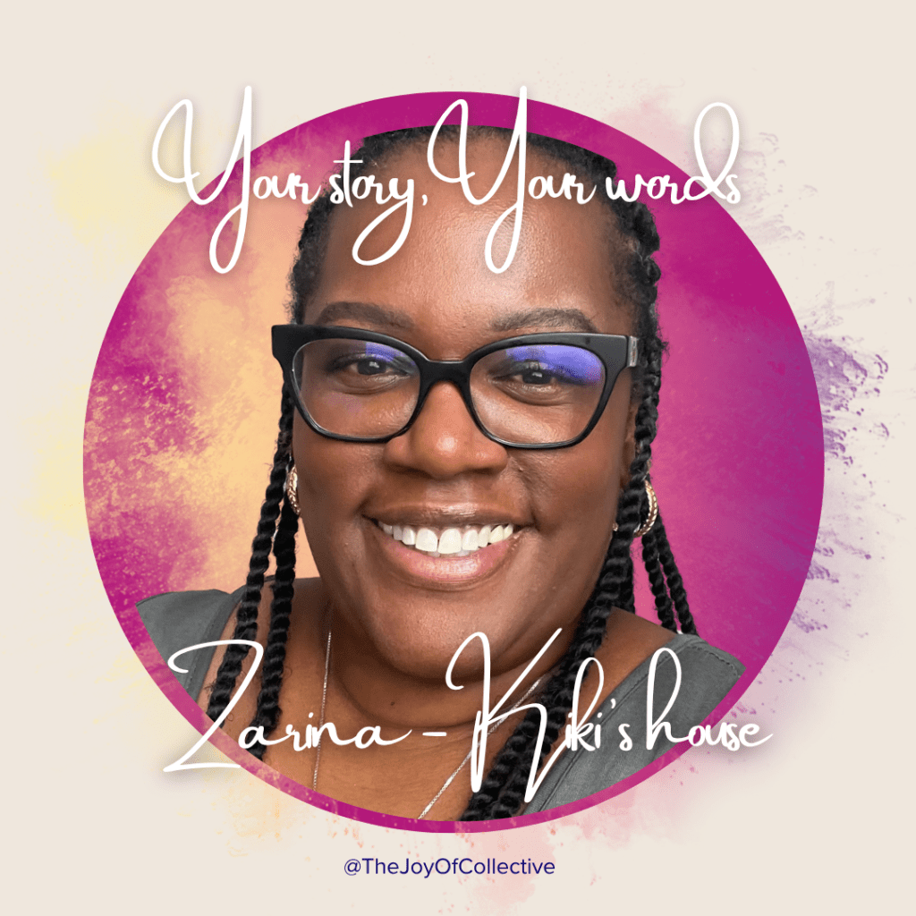 Your story, Your words – Zarina founder of Kiki’s&nbsp;House